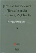 Koresponde... - Jarosław Iwaszkiewicz, Teresa Jeleńska, Konstanty A. Jeleński -  Polnische Buchandlung 