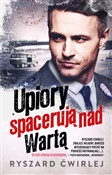 Polska książka : Upiory spa... - Ryszard Ćwirlej