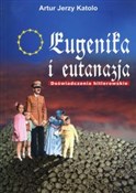 Eugenika i... - Artur Jerzy Katolo -  Polnische Buchandlung 
