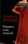 Polnische buch : Wampiry wo... - Kerrelyn Sparks