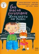 Polska książka : Chcę grać ... - Natalia Hrydniewa