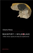 Wampiry i ... - Erberto Petoia -  Polnische Buchandlung 