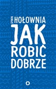 Jak robić ... - Szymon Hołownia - Ksiegarnia w niemczech