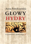 Głowy hydr... - Anna Pawełczyńska -  polnische Bücher