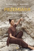 Przemiana.... - Agnieszka Maciąg -  Polnische Buchandlung 