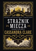 Polska książka : Strażnik m... - Cassandra Clare
