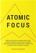 Atomic Foc... - Patrick McKeown -  Książka z wysyłką do Niemiec 