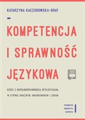 Kompetencj... - Katarzyna Kaczorowska-Bray - buch auf polnisch 