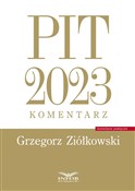 Zobacz : PIT 2023 k... - Grzegorz Ziółkowski