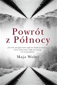 Książka : Powrót z P... - Maja Wolny