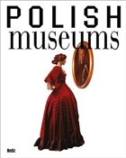 Zobacz : Muzea pols... - Dorota Folga-Januszewska, Andrzej Rottermund