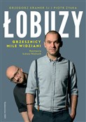 Polska książka : Łobuzy Grz... - Grzegorz Kramer, Łukasz Wojtusik, Piotr Żyłka