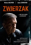 Zwierzak. ... - Mateusz Baczyński, Janusz Schwertner - buch auf polnisch 