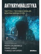 Polska książka : Antykrymin... - Piotr Chlebowicz, Paweł Łabuz, Tomasz Safjański