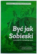 Polska książka : Być jak So... - Mariola Wołochowicz, Piotr Wołochowicz