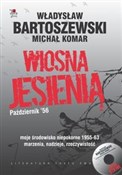 Książka : Wiosna jes... - Władysław Bartoszewski, Michał Komar