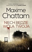 Polska książka : Niech bedz... - Maxime Chattam