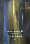 Traktat o ... - Wiesław Myśliwski -  Polnische Buchandlung 