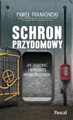 Schron prz... - Paweł Frankowski -  fremdsprachige bücher polnisch 