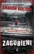 Zobacz : Zagubieni - Sharon Bolton