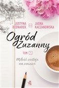 Ogród Zuza... - Justyna Bednarek, Jagna Kaczanowska - Ksiegarnia w niemczech