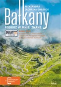 Zobacz : Bałkany Po... - Aleksandra Zagórska-Chabros