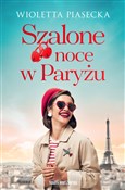Szalone no... - Wioletta Piasecka -  polnische Bücher