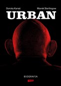 Urban. Bio... - Dorota Karaś, Marek Sterlingow -  Polnische Buchandlung 