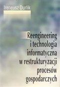 Polska książka : Reengineer... - Ireneusz Durlik