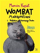 Zobacz : Wombat Mak... - Marcin Kozioł
