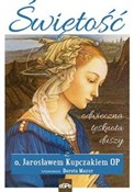 Książka : Świętość O... - Jarosław Kupczak, Dorota Mazur