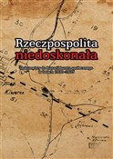 Książka : Rzeczpospo... - Piotr Cichoracki, Joanna Dufrat, Janusz Mierzwa, Piotr Ruciński