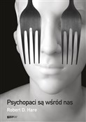 Książka : Psychopaci... - Robert D. Hare