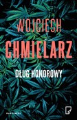 Dług honor... - Wojciech Chmielarz - buch auf polnisch 