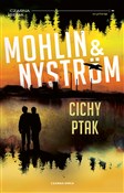 Cichy ptak... - Peter Mohlin, Peter Nyström -  polnische Bücher