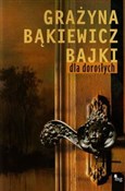 Bajki dla ... - Grażyna Bąkiewicz -  fremdsprachige bücher polnisch 