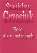 Boso ale w... - Stanisław Grzesiuk - buch auf polnisch 