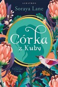 Polska książka : Córka z Ku... - Lane Soraya