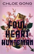 Książka : Foul Heart... - Chloe Gong