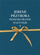 Książka : Piosenki p... - Jeremi Przybora