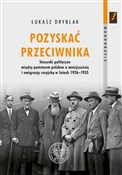 Pozyskać p... - Łukasz Dryblak -  polnische Bücher
