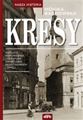 Kresy Hist... - Monika Bachowska - buch auf polnisch 