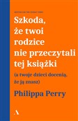 Szkoda że ... - Philippa Perry -  polnische Bücher