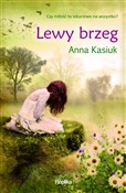 Lewy brzeg... - Anna Kasiuk -  Polnische Buchandlung 
