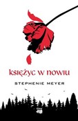 Księżyc w ... - Stephenie Meyer - Ksiegarnia w niemczech