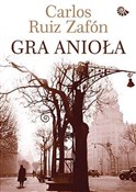 Gra anioła... - Carlos Ruiz Zafon -  polnische Bücher
