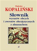 Słownik wy... - Władysław Kopaliński -  fremdsprachige bücher polnisch 