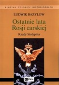 Polska książka : Ostatnie l... - Ludwik Bazylow
