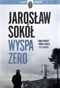 Polska książka : Wyspa zero... - Jarosław Sokół