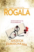 Polska książka : Grzech zan... - Małgorzata Rogala